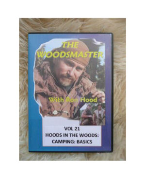 HOODS IN THE WOODS WITH RON HOOD: CAMPING BASICS, WOODSMASTER VOL. 21 (DVD)