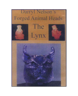 The Lynx Head with Darryl Nelson Blacksmithing Video