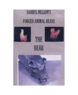 The Bear's Head with Darryl Nelson Blacksmithing Video