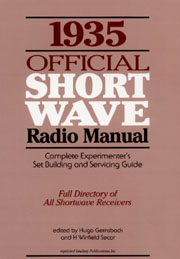 1935 Official Short Wave Radio Manual by Hugo Gernsback & H.W. Secor ...