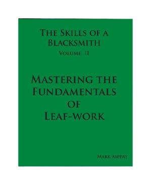 Mastering the Fundamentals of Leafwork by Mark Aspery