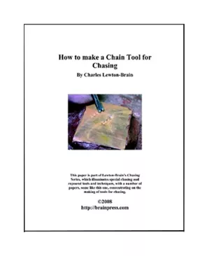 How to Make a Chain Tool for Chasing by Charles Lewton-Brain