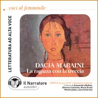 DACIA MARAINI - LA RAGAZZA CON LA TRECCIA (ITALIAN UNABRIDGED AUDIOBOOK) CDMP3