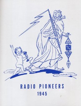 RADIO PIONEERS 1945 BY THE INSTITUTE OF RADIO ENGINEERS