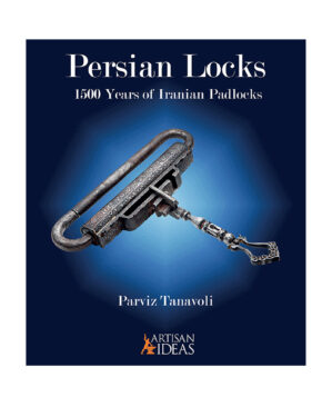 Persian Locks: 1500 Years of Iranian Padlocks front cover