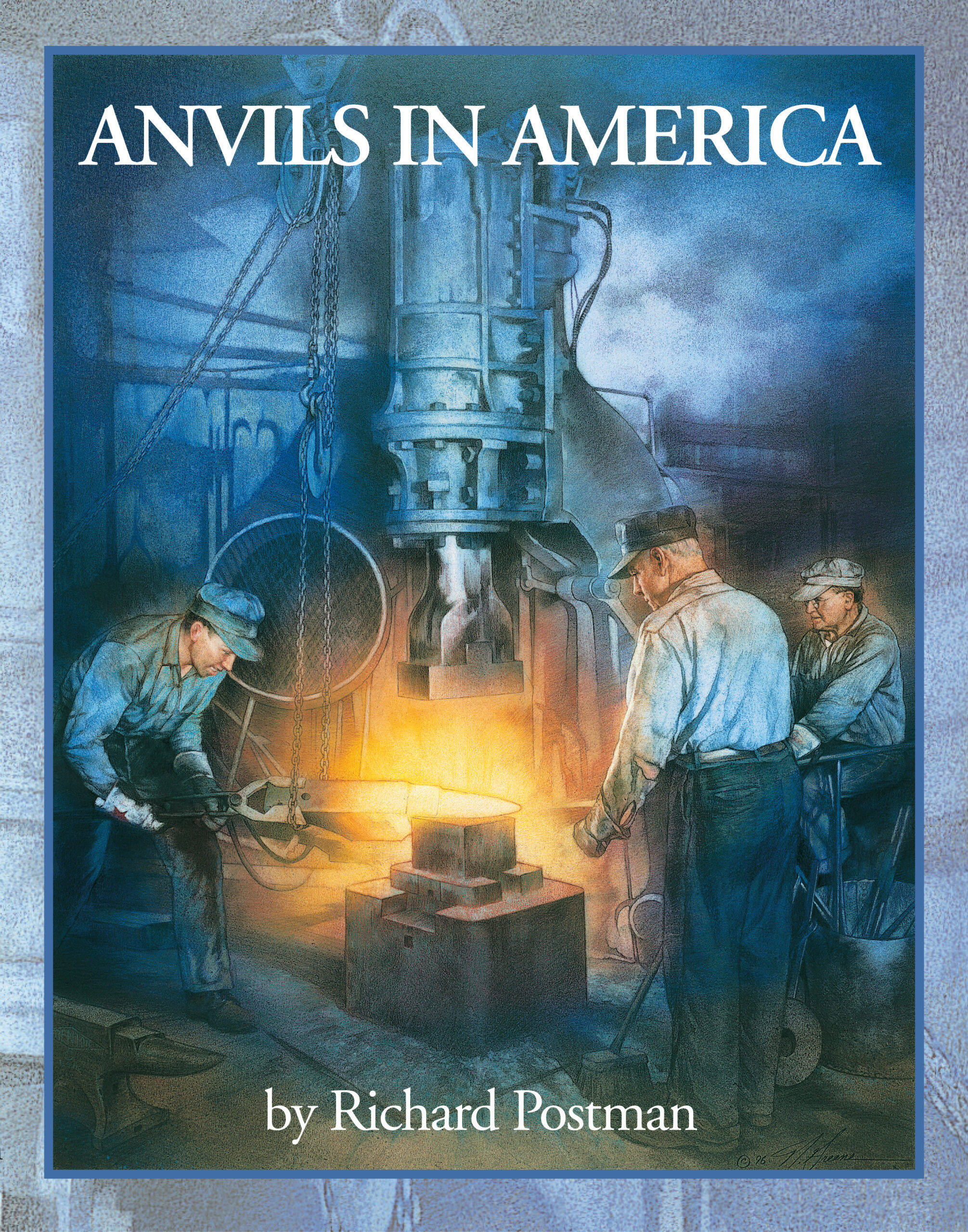 Anvils in America book cover by Richard Postman – 2025 hardcover reprint